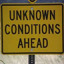 Unknown Conditions Ahead